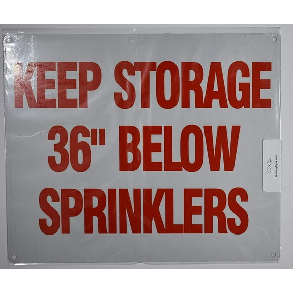 Keep Storage 36 Below Sprinklers Sign (White, Reflective, Aluminium 10x12)