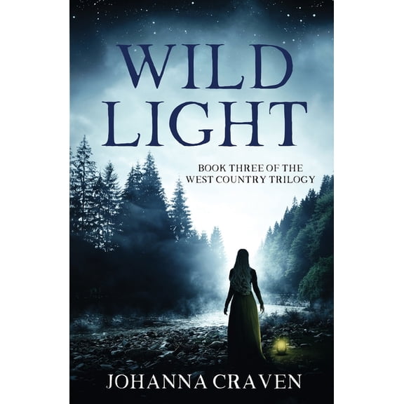West Country Trilogy Wild Light, Book 3, (Paperback)