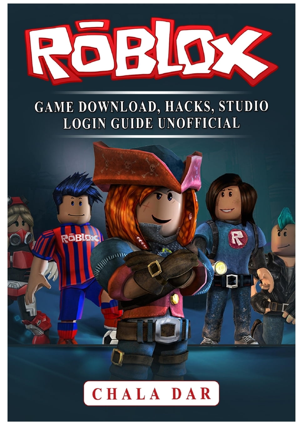 Roblox Game Download Hacks Studio Login Guide Unofficial Walmart Com Walmart Com - roblox hacks august 2017