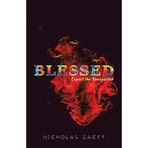 Blessed: Expect the Unexpected (Paperback)