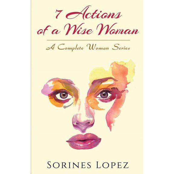 7 Actions of a Wise Woman, (Paperback)