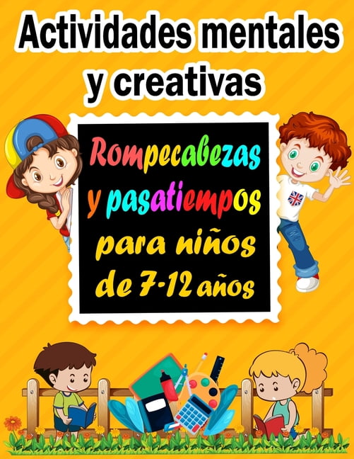 Actividades mentales y creativas : Rompecabezas pasatiempos para niños de 7-12 años - Sudoku (4×4, 6×6, Descifrar palabras, Laberintos, Tic tac toe, páginaspara colorear (Paperback) - Walmart.com