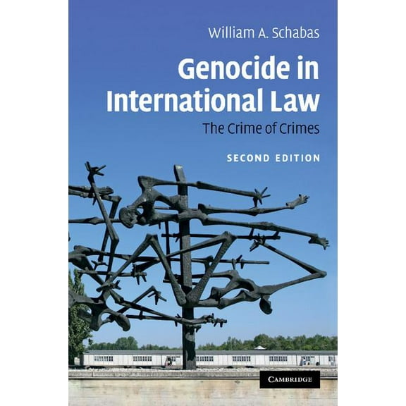 Genocide in International Law: The Crime of Crimes, (Paperback)