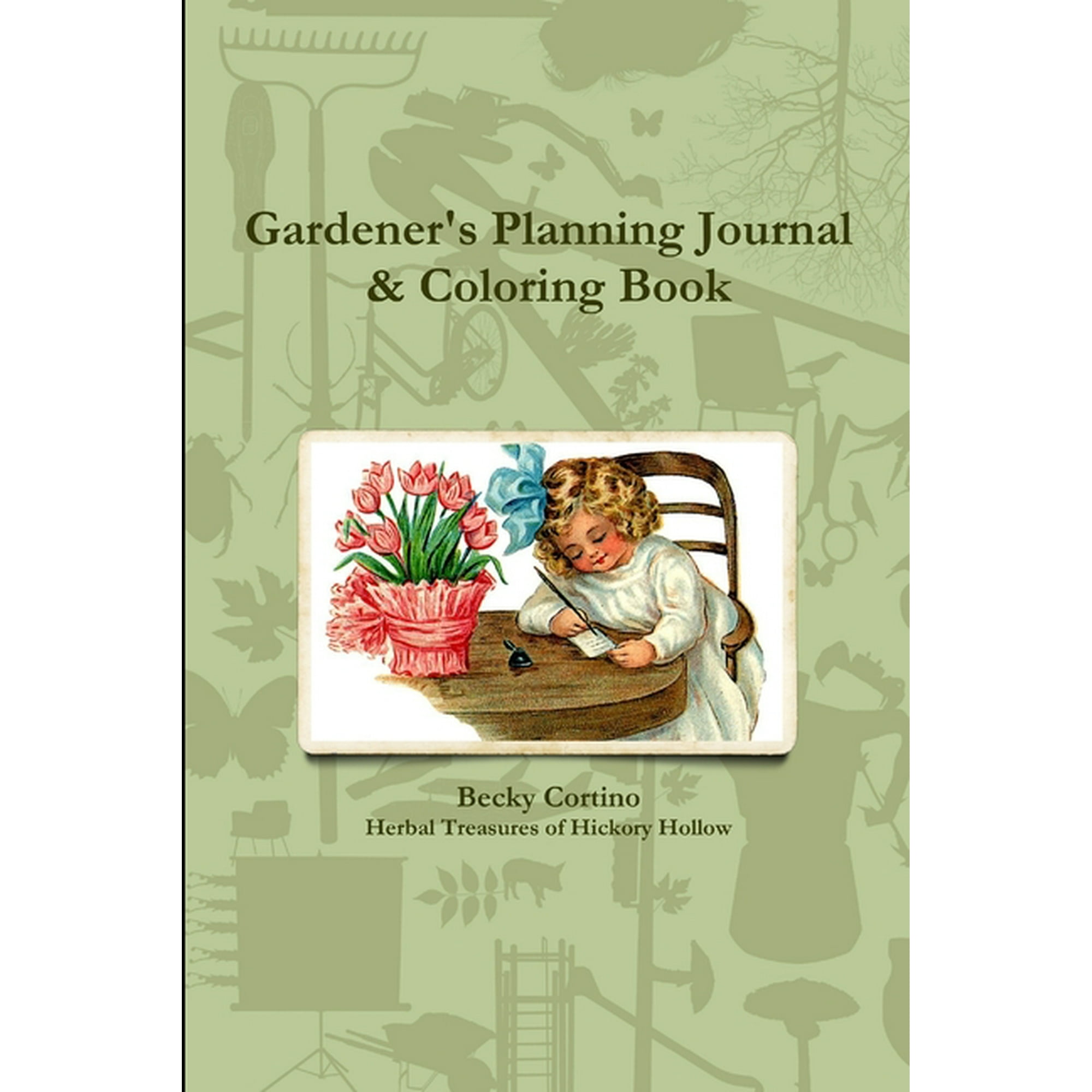 Gardener s Planning Journal & Coloring Book (Paperback)