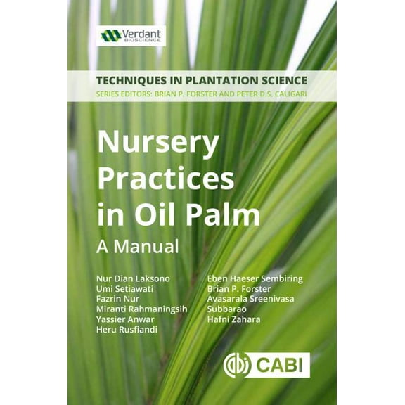 Nursery Practices in Oil Palm: A Manual, (Paperback)