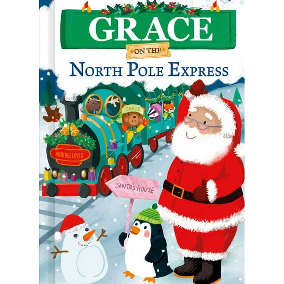 North Pole Express Bears: Grace on the North Pole Express (Hardcover)
