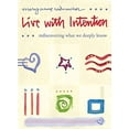 thumbnail image 1 of Pre-Owned Live with Intention: Rediscovering What We Deeply Know (Paperback) 1573244015 9781573244015, 1 of 1