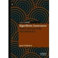 thumbnail image 4 of Algorithmic Governance: Politics and Law in the Post-Human Era, 4 of 4
