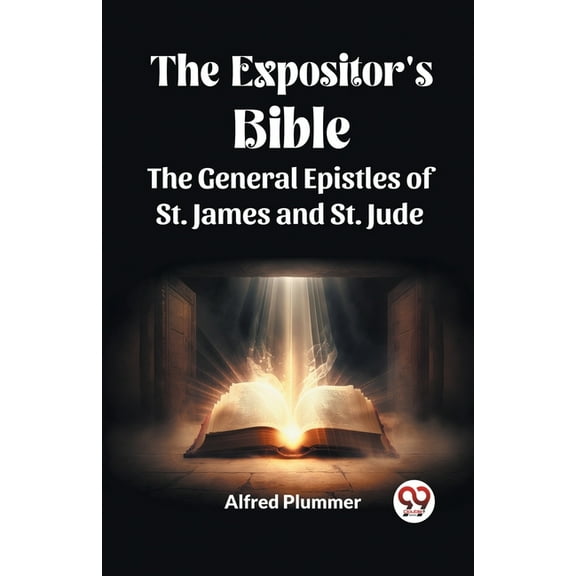 The Expositor's Bible The General Epistles of St. James and St. Jude, (Paperback)