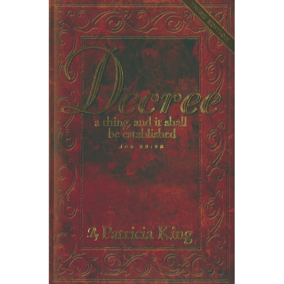 Pre-Owned Decree Third Edition: Decree a thing and it shall be established (Paperback) 1936101815 9781936101818