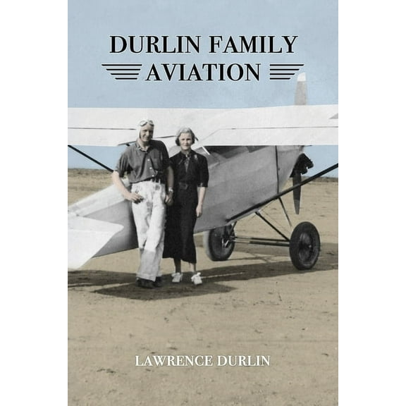 Durlin Family Aviation (Paperback)