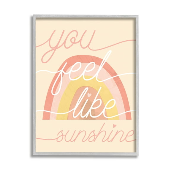 Stupell Industries You Feel Like Sunshine Expression Warm Tone Rainbow Inspirational Painting Gray Framed Art Print Wall Art, 16 x 20