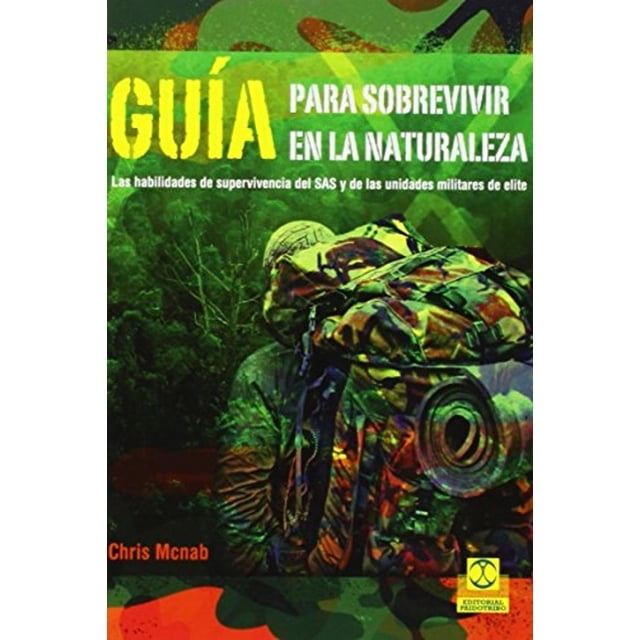 Libro Guia Para Sobrevivir En La Naturaleza Tapa Blanda, Autor Chris Mcnab, Editorial Paidotribo