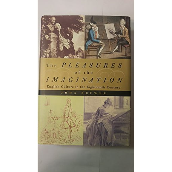 Pre-Owned Pleasures of the Imagination (Hardcover) 0374234582 9780374234584