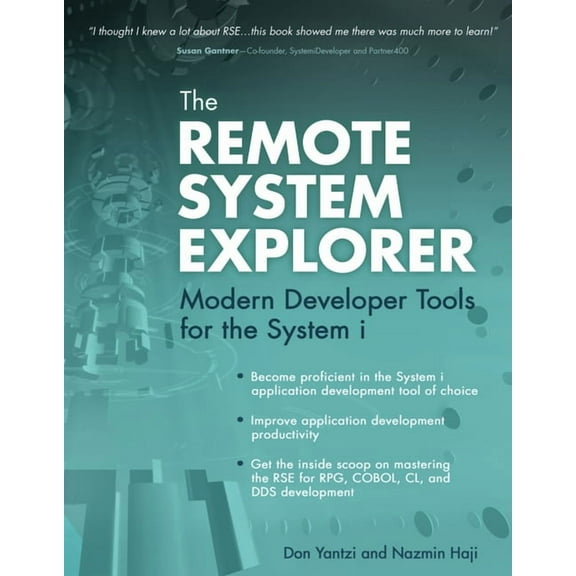 The Remote System Explorer: Modern Developer Tools for the System i, (Paperback)