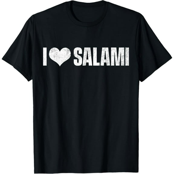 I Love Salami T-Shirt T-ShirtI Love Salami Tee Shirt100% cotton short-sleeved shirt for both men and women