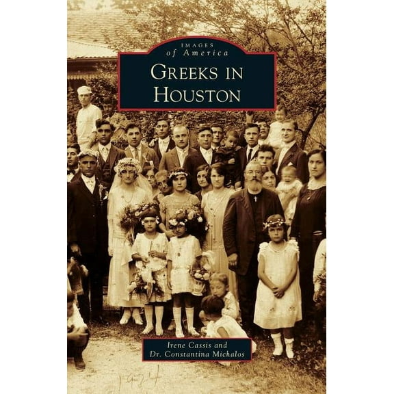 Greeks in Houston (Hardcover)