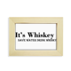 thumbnail image 1 of Es whisky ahorrar agua de beber whisky Escritorio de madera Arte Pintura 5x7 pulgadas marco de foto foto, 1 of 4