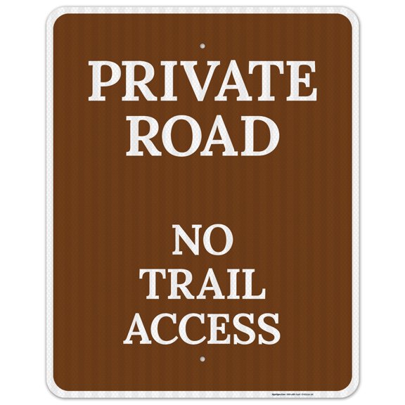 Private Road No Trail Access Sign,