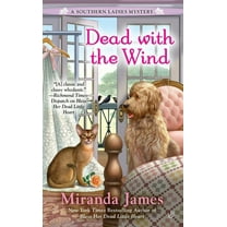 Southern Ladies Mystery Dead with the Wind, Book 2, (Paperback)