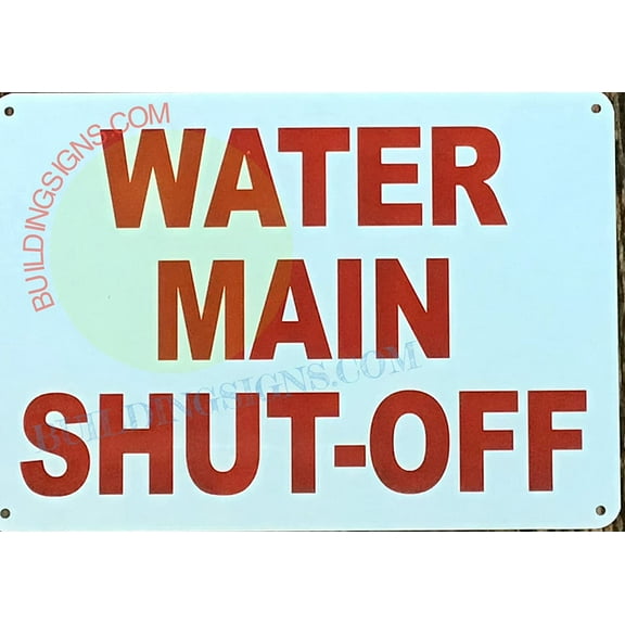 Water Main Shut-Off Sign (White, Aluminum, Rust Free, Size 7x10) (ref-2201)