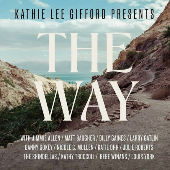 Kathie Lee Gifford - The Way - Music & Performance - CD