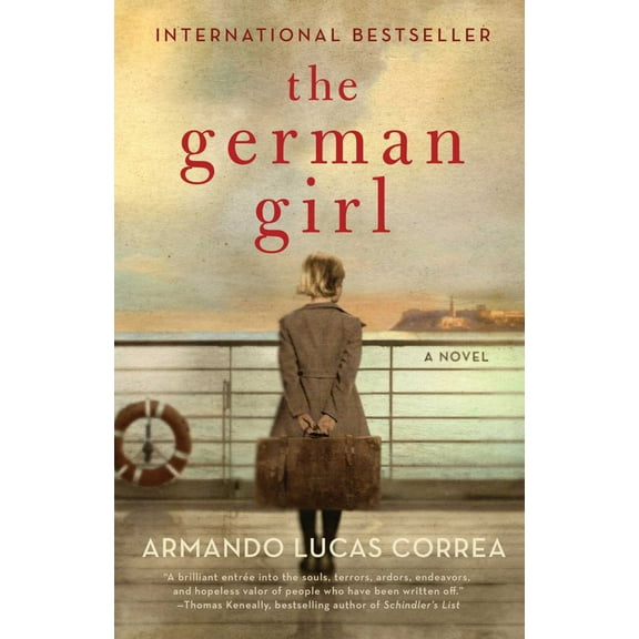 Armando Lucas Correa: The German Girl: A Novel (Paperback)