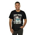 thumbnail image 6 of Snow Much to Read Snowman Reading Christmas Unisex Shirt, 6 of 6