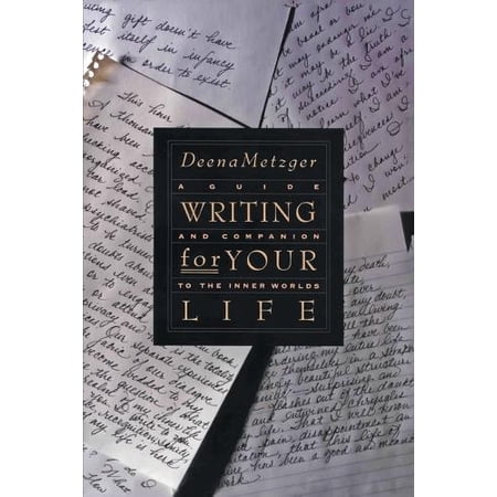 Pre-Owned Writing for Your Life: Discovering the Story of Your Life s Journey Paperback