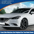thumbnail image 3 of Cubierta del gancho de remolque del parachoques delantero del automóvil, tapa blanca, ajuste para Mazda 6 2014-2016 Modelos Pre-Facelift No.GHP950A11A - Paquete de 1, 3 of 7