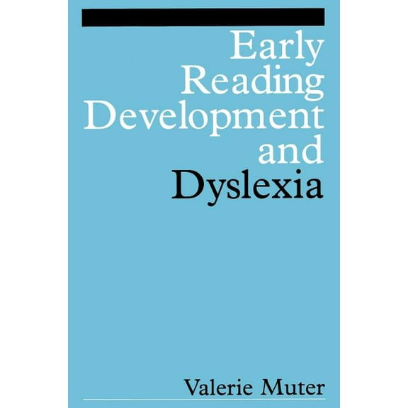 Dyslexia Series (Whurr) Early Reading Development and Dyslexia, Book 21, (Paperback)