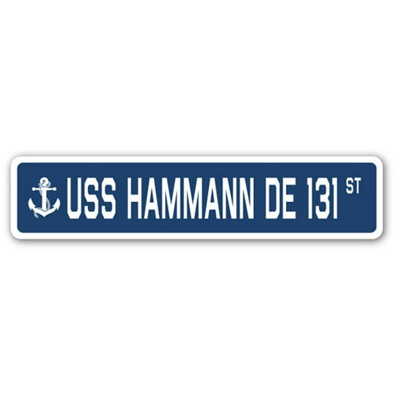 USS HAMMANN DE 131 Street Sign us navy ship veteran sailor gift