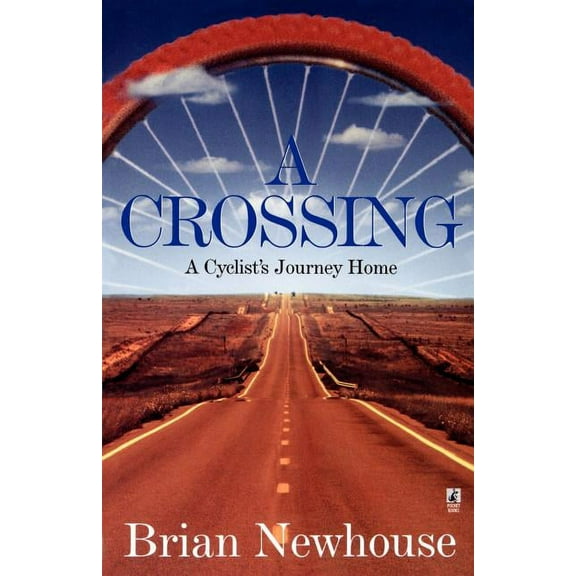 A Crossing: A Cyclist's Journey Home, (Paperback)