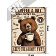 thumbnail image 5 of Bear Decor I Drink Coffee And I Know Things Creative Aluminum Sign,12x16 inches,Funny Wall Decor for Cafes Coffee Shop Club Decor,Housewarming Gifts, 5 of 6