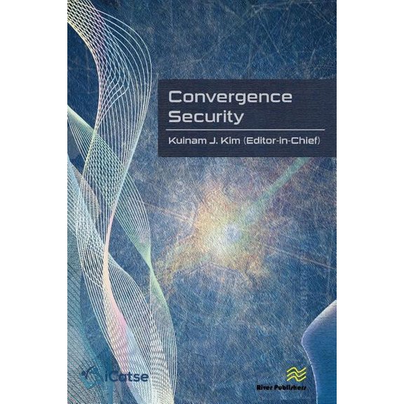 Convergence Security: Journal Volume 1 - 2016 (Paperback)
