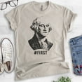 thumbnail image 2 of First! George Washington Shirt, Unisex Women's Men's Shirt, Funny Graphic President Founding Father Shirt, Light Silk Gray, Small, 2 of 6
