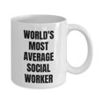 thumbnail image 2 of Social Worker Mug - Coffee Cup - World's Most Average Social Worker - Social Worker Gifts, 2 of 4
