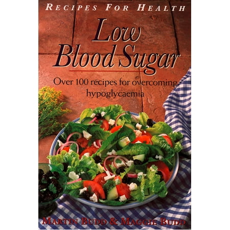 Low Blood Sugar: Over 100 Recipes for overcoming Hypoglycaemia (Recipes for Health) - (Best Thing For Low Blood Sugar)