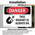 thumbnail image 3 of (2 Pack) This Magnet Is Always On OSHA Danger Sign 5 Inch X 3.5 Inch Vinyl Label Decal Sticker Weather Resistant, UV Protected for Workplace, Business, and Construction Site, Made in, 3 of 7