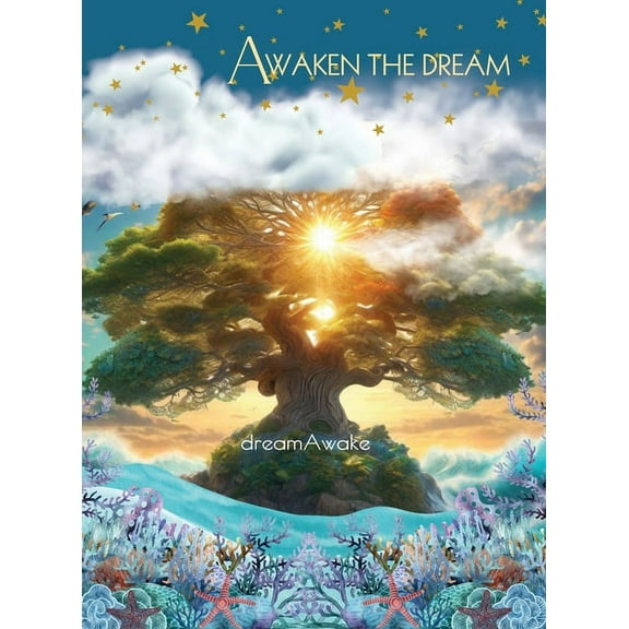 Awakenadream Awaken the Dream, (Hardcover)