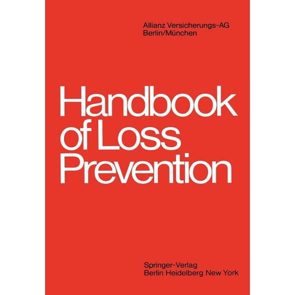 Handbook of Loss Prevention, (Paperback)