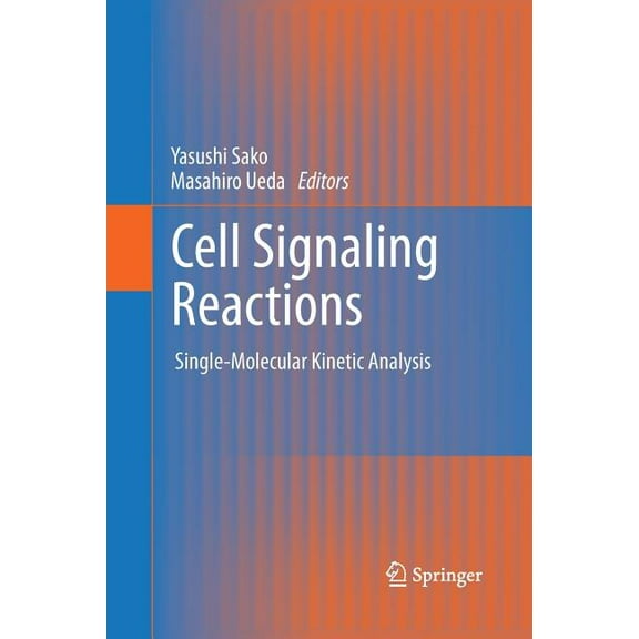 Cell Signaling Reactions: Single-Molecular Kinetic Analysis, (Paperback)