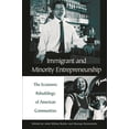 thumbnail image 1 of Pre-Owned Immigrant and Minority Entrepreneurship: The Continuous Rebirth of American Communities (Paperback) 0275965120 9780275965129, 1 of 2