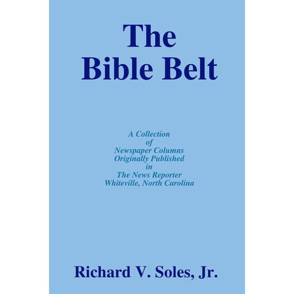 The Bible Belt, (Paperback)