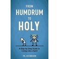 thumbnail image 3 of From Humdrum to Holy: A Step-By-Step Guide to Living Like a Saint, 3 of 3