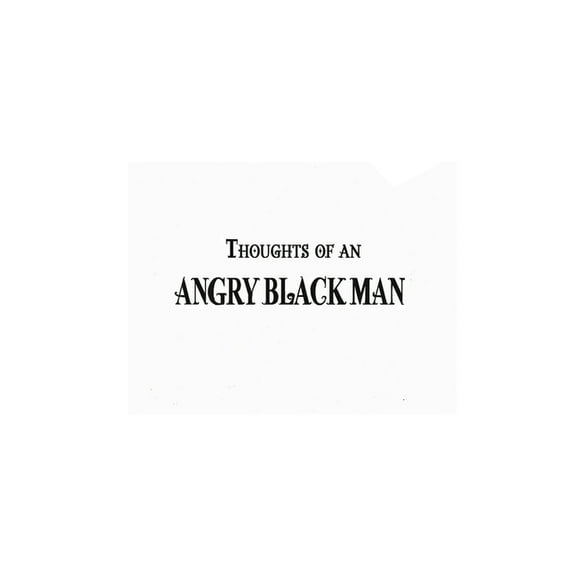 Thoughts of an Angry Black Man (Paperback)