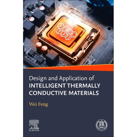Design and Application of Intelligent Thermally Conductive Materials, (Paperback)