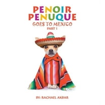 Penoir Penuque Goes to Mexico (Hardcover)