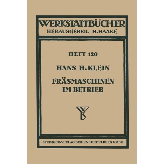 Werkstattbücher Fräsmaschinen Im Betrieb, Book 120, (Paperback)
