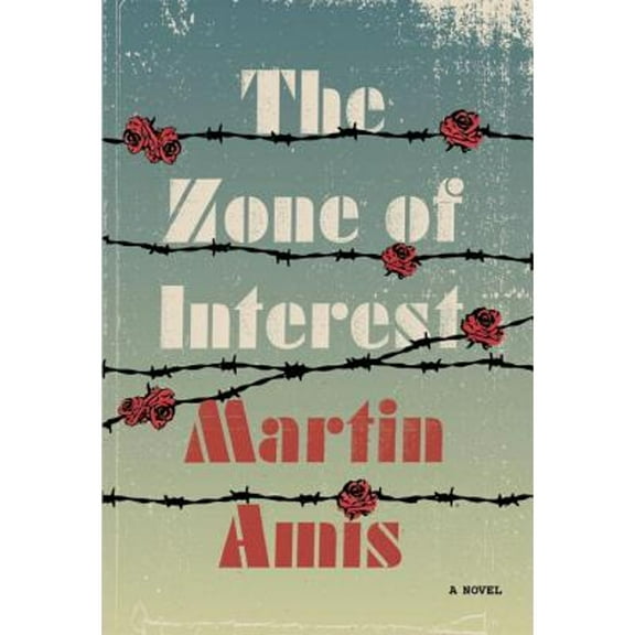 The Zone of Interest (Hardcover) by Martin Amis